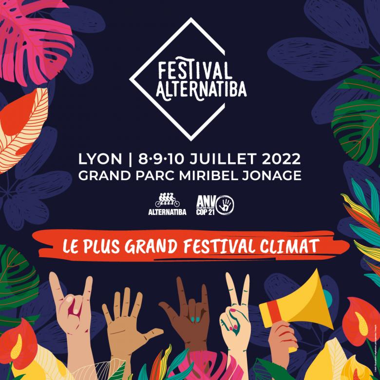 Festival Alternatiba - 8·9·10 JUILLET 2022 - LYON GRAND PARC MIRIBEL JONAGE - Le plus grand festival climat ! - Logos Alternatiba et ANVCOP21 